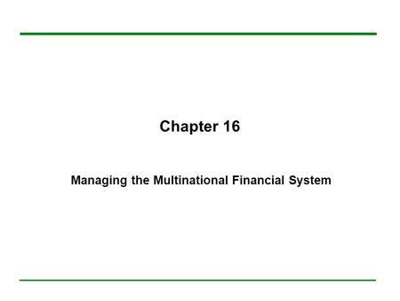 16.A Multinational Financial System (1)