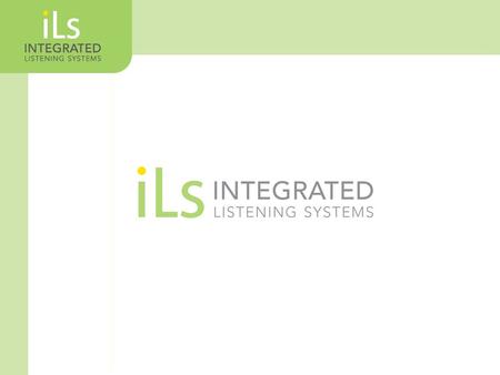 What is iLs? How does iLs work? Equipment Summary Program Structure Supporting Research Summary Overview.