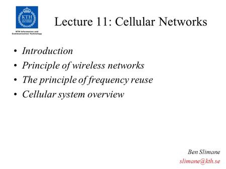 Lecture 11: Cellular Networks