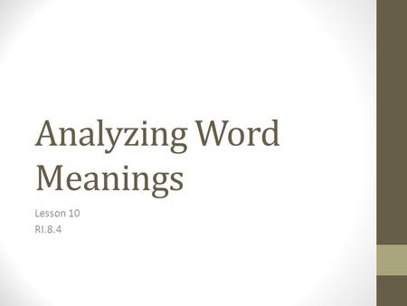 Analyzing Word Meanings