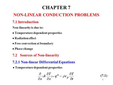 CHAPTER 7 NON-LINEAR CONDUCTION PROBLEMS