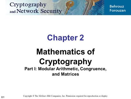 Mathematics of Cryptography Part I: Modular Arithmetic, Congruence,