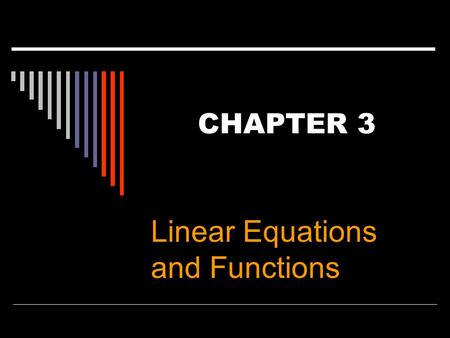 Linear Equations and Functions
