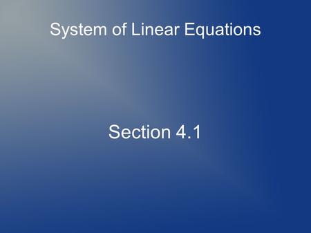 System of Linear Equations Section 4.1. Consider this problem A roofing contractor bought 30 bundles of shingles and four rolls of roofing paper for $528.