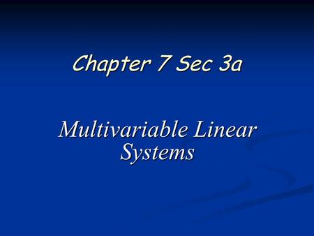 Multivariable Linear Systems