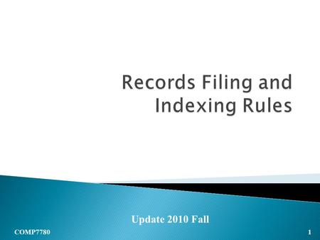 Records Filing and Indexing Rules