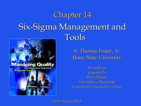 Six-Sigma Management and Tools