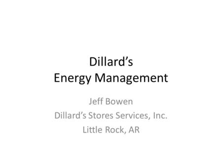 Dillard’s Energy Management