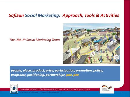 SafiSan Social Marketing: Approach, Tools & Activities