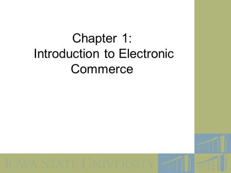 Chapter 1: Introduction to Electronic Commerce. 2 Objectives In this chapter, you will learn about: What electronic commerce is and how it is experiencing.