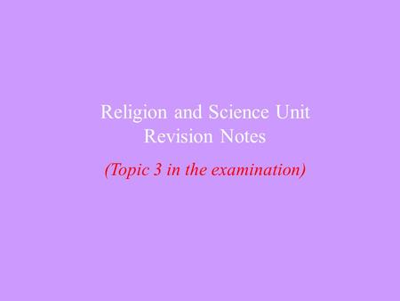 Religion and Science Unit Revision Notes