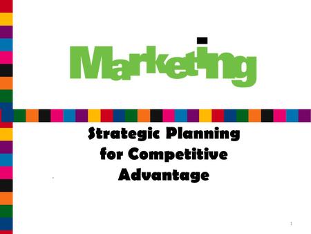 Strategic Planning for Competitive Advantage