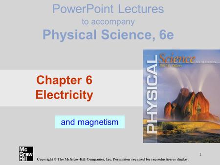PowerPoint Lectures to accompany Physical Science, 6e