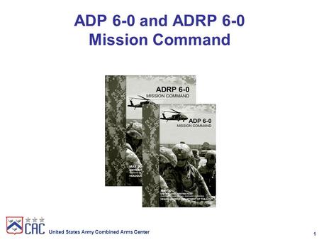 ADP 6-0 and ADRP 6-0 Mission Command