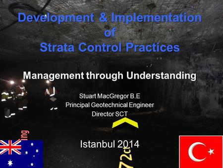 Development & Implementation of Strata Control Practices