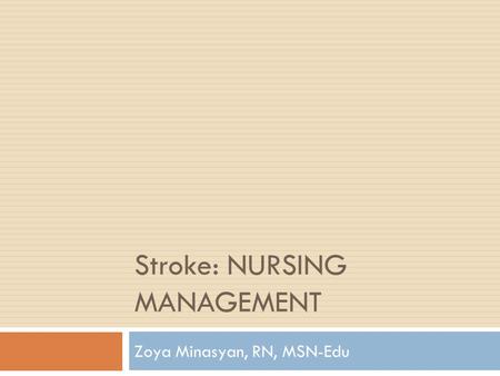 Stroke: Nursing Management