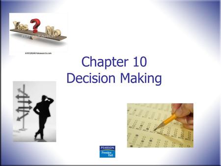 Chapter 10 Decision Making