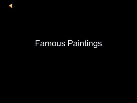 Famous Paintings.