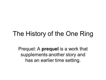 The History of the One Ring