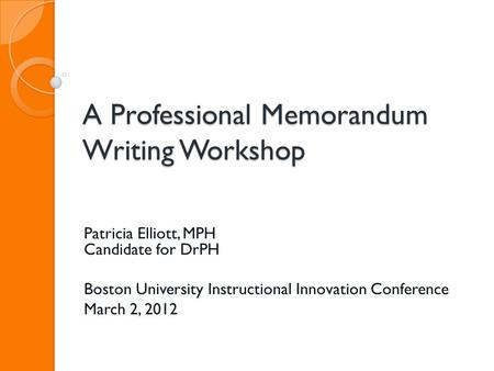A Professional Memorandum Writing Workshop