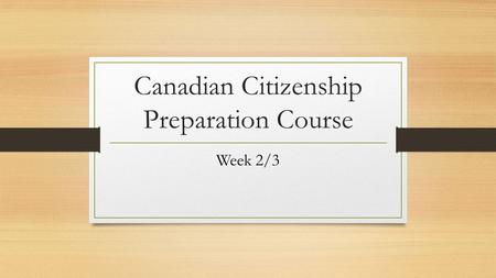 Canadian Citizenship Preparation Course