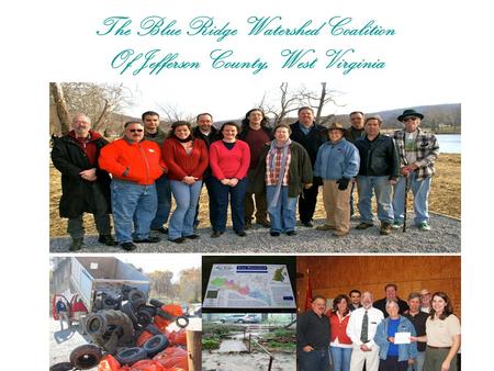 The Blue Ridge Watershed Coalition Of Jefferson County, West Virginia.