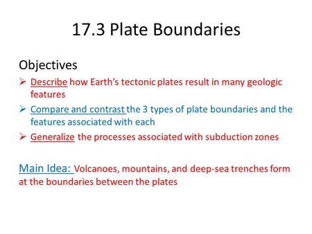 17.3 Plate Boundaries Objectives