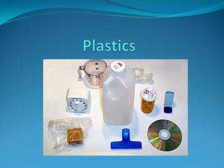 General Background Plastics are useful durable materials They have the disadvantage that they don't naturally decompose This poses a major environmental.