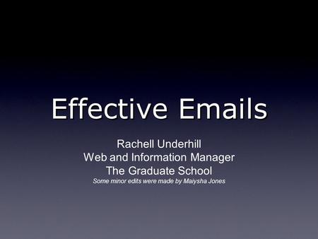 Effective  s Rachell Underhill Web and Information Manager