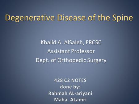 Degenerative Disease of the Spine