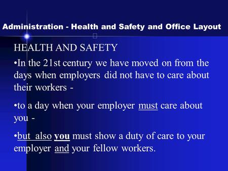 to a day when your employer must care about you -