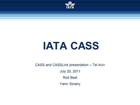 CASS and CASSLink presentation – Tel Aviv
