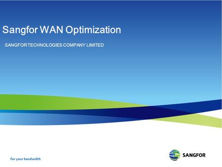 Sangfor WAN Optimization