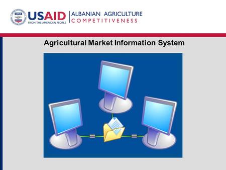Agricultural Market Information System. What Has Been Done Before o Introduction of a new statistical methodology at the Ministry of Agriculture, Food.