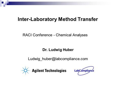 Inter-Laboratory Method Transfer