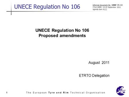 UNECE Regulation No 106 Proposed amendments