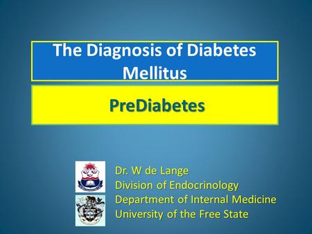 The Diagnosis of Diabetes Mellitus