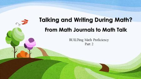 Talking and Writing During Math? From Math Journals to Math Talk