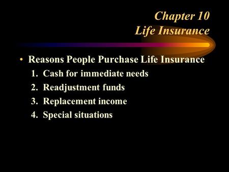 Chapter 10 Life Insurance