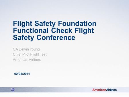 Flight Safety Foundation Functional Check Flight Safety Conference