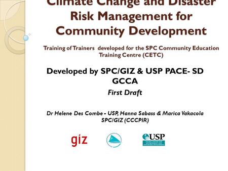 Developed by SPC/GIZ & USP PACE- SD GCCA