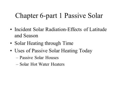 Chapter 6-part 1 Passive Solar