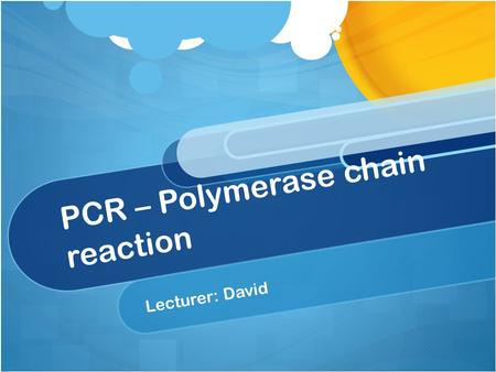 PCR – Polymerase chain reaction