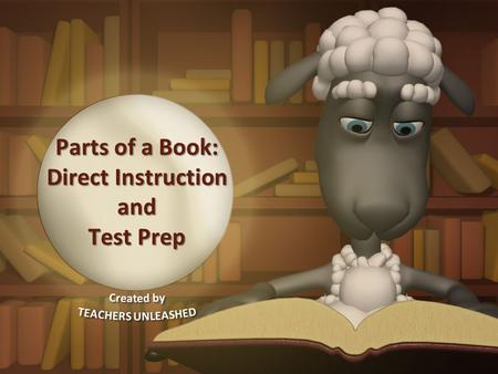 Parts of a Book: Direct Instruction and Test Prep.