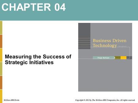 CHAPTER 04 Measuring the Success of Strategic Initiatives