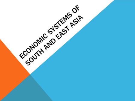 Economic Systems of South and East Asia