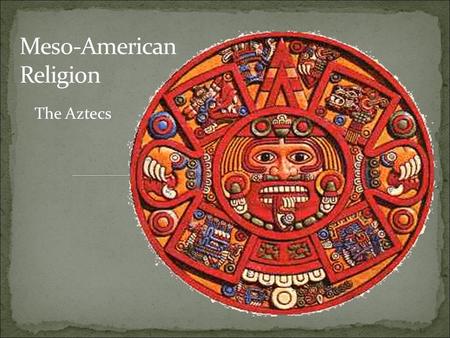 Meso-American Religion