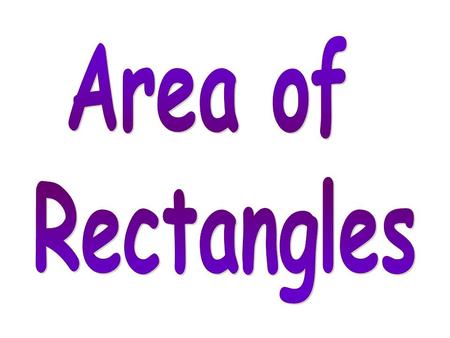 Area of Rectangles © 2007 M. Tallman.