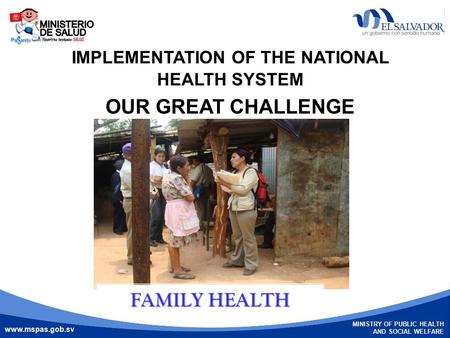 IMPLEMENTATION OF THE NATIONAL HEALTH SYSTEM