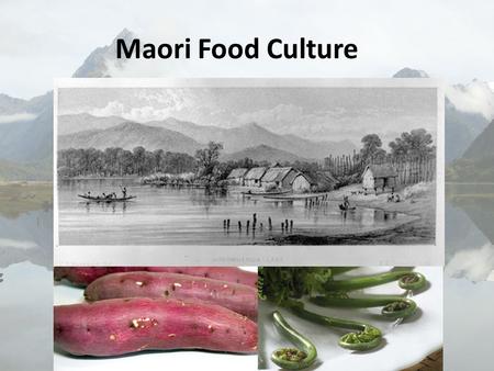 Maori Food Culture.